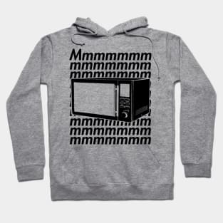 Microwaves Go Mmmmmmmh Hoodie